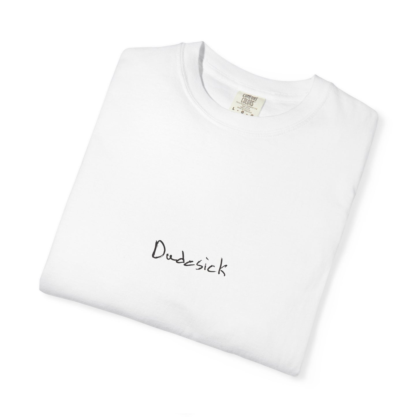 Dudesick Unisex Garment-Dyed T-Shirt - Stylish Casual Wear with Modern Graphic Design