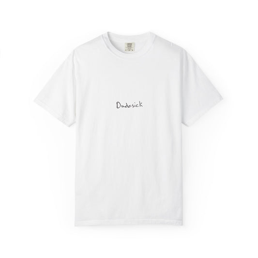 Dudesick Unisex Garment-Dyed T-Shirt - Stylish Casual Wear with Modern Graphic Design